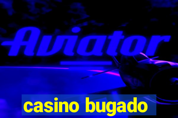 casino bugado